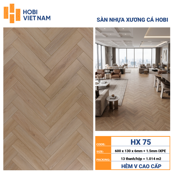 Sàn nhựa xương cá Hobi HX75
